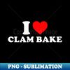 DI-20231101-10667_I love clam bake Funny 6575.jpg