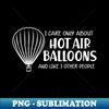 QJ-20231102-13210_Hot Air Balloon - I care only about hot air balloons 6155.jpg
