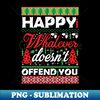 NW-20231102-7252_Happy Whatever Doesnt Offend You 7618.jpg