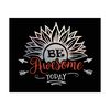 MR-311202310919-be-awesome-today-svg-for-cricut-silhouette-or-other-vinyl-image-1.jpg