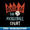 ZN-20231104-6734_Funny Womens Pickleball Queen of the Pickleball Court 1251.jpg