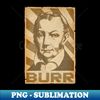 AD-20231106-946_Aaron Burr Retro Propganda 1268.jpg