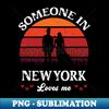 PP-20231106-19800_Someone in New York Loves Me Retro Vintage Couple New York City Fans Travel Gift 9795.jpg