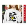 711202391148-do-what-makes-you-happy-svg-choose-happy-svg-aesthetic-image-1.jpg