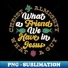 PT-20231107-12539_What a Friend We Have in Jesus Quote 9858.jpg