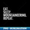 AC-20231109-8583_Eat Sleep Mountaineering Repeat 1185.jpg