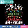 Santa Favorite Native American PNG Perfect Sublimation Design Download.jpg