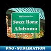 TG-20231109-28047_Welcome to Sweet Home Alabama sign picture from Reston in Virginia photography 4468.jpg