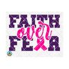 1011202384931-faith-over-fear-svg-breast-cancer-svg-cancer-awareness-svg-image-1.jpg