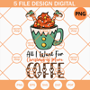 All I Want For Christmas is More Coffee PNG, Christmas Coffee Cup PNG, Drink And Food Ornament PNG - SVG Secret Shop.jpg