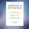 12-Rules-for-LifeAn-Antidote-to-Chaos-(by-Jordan-B.-Peterson(creator).jpg