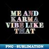 AN-20231114-14165_Me and Karma Vibe Like That 1461.jpg