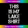 RB-20231114-3942_This Is My Lake Shirt Funny Lake Vacation Shirts 1.jpg