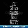 DB-20231116-4311_Do What  Makes You Happy 2229.jpg