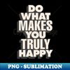 HN-20231116-4312_Do What Makes You Truly Happy 3947.jpg