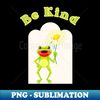 HO-20231116-510_be kind funny frog 2810.jpg