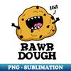 IU-20231116-11036_Rawr Dough Cute Raw Dough Food Pun 7239.jpg