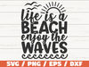 Life Is A Beach Enjoy The Waves SVG  Cut File  Cricut  Commercial use  Instant Download  Silhouette  Summer Svg  Vacation Svg.jpg