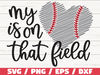 My heart is on that field SVG  Cut File  Cricut  Commercial use  Baseball Fan SVG  Baseball shirt  Vector  Clip art  Softball svg.jpg