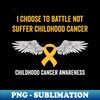 TV-20231117-6419_childhood cancer awareness month - I choose to battle not suffer childhood cancer 6150.jpg