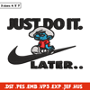 Just Do It Later Smurfs Embroidery design, Smurfs Embroidery, logo design, Embroidery File, logo shirt, Digital download.jpg