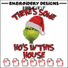 There's Some Grinch In This House Christmas Embroidery design, Grinch Embroidery, Grinch design, Instant download..jpg