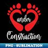 CE-20231118-2935_Baby Under Construction Baby Feet Heart Pregnant Maternity  0015.jpg