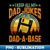 GV-20231118-45061_Vintage I Keep All My Dad Jokes In A Dad-A-Base Funny Dad 0484.jpg