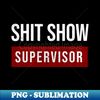 PU-20231118-37550_shit show supervisor red box 4855.jpg