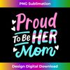 XT-20231119-792_LGBT Ally Proud To Be Her Mom Transgender Trans Pride Mother 0895.jpg