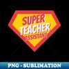 YM-20231120-76177_Teacher Assistant Gifts  Super Teacher Assistant 4634.jpg