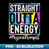 AQ-20231120-50967_Physical Therapist Life Straight Outta Energy Tie Dye 7955.jpg