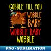 EY-20231121-58632_s Gobble till you wobble baby wobble baby wobble  0139.jpg