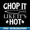 FC-20231121-12948_Chop It Like Its HOT 9642.jpg