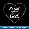 LG-20231121-5857_Be still and know that I am God - Psalm 4610 2215.jpg