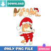 Bluey Christmas Mum PNG Perfect Sublimation Design Download.jpg