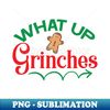 PZ-20231121-73473_What up grinches no 1 1173.jpg