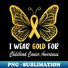 UI-20231121-35701_I Wear Gold For Childhood Cancer Awareness Ribbon Butterfly 0159.jpg