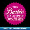RH-20231122-39076_This Barbie is a Victim of Consumerism 8221.jpg