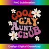 AA-20231122-4540_Groovy Cool Gay Aunt Club LGBT Pride Month Flower Ally 1149.jpg