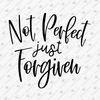 199140-not-perfect-just-forgiven-svg-cut-file-2.jpg
