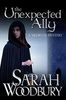 The Unexpected Ally by Sarah Woodbury - eBook - Fiction Books - Historical, Historical Fiction, Historical Mystery.jpg