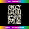 CU-20231123-2581_Only god can judge me shirt 100 dollar hiphop christmas gift Tank Top 1340.jpg