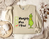 Grinchy Mischief Maker Sweatshirt, Funny Naughty Grinchy Christmas Sweatshirt, Vintage Naughty Grinchy Sweatshirt.jpg