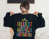 Jolliest Bunch of Assholes This Side of the Nuthouse Sweatshirt, Funny Christmas Sweatshirt, Christmas Vacation Shirt.jpg