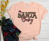 Santa Baby Shirt, Christmas Baby Shirt,  Christmas Party Shirt,Christmas T-Shirt, Christmas Family Shirt, Believe Shirt, Merry and Bright.jpg