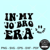 In my Jo Bro Era SVG, Groovy Brother SVG, Retro Hippie Bro Era SVG, Jonas Brothers SVG.jpg