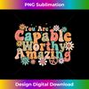 XP-20231123-9351_You Are Capable Worthy Amazing - Motivational Tank Top 3848.jpg