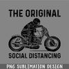 DM241123662-Motorcycle The Original Social Distancing Funny Best Gift Ideas Motorcycle Lover PNG, Christmas PNG.jpg