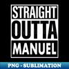 PI-33849_Manuel Name Straight Outta Manuel 5861.jpg